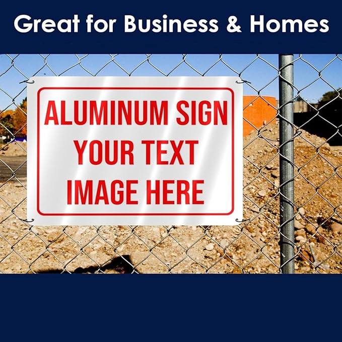 Bulk Custom Aluminum Sign - Customized Outdoor Metal Signs, Personalized for Garden, Office, Business, Farm, Home, Bar - Indoor/Outdoor 12x17