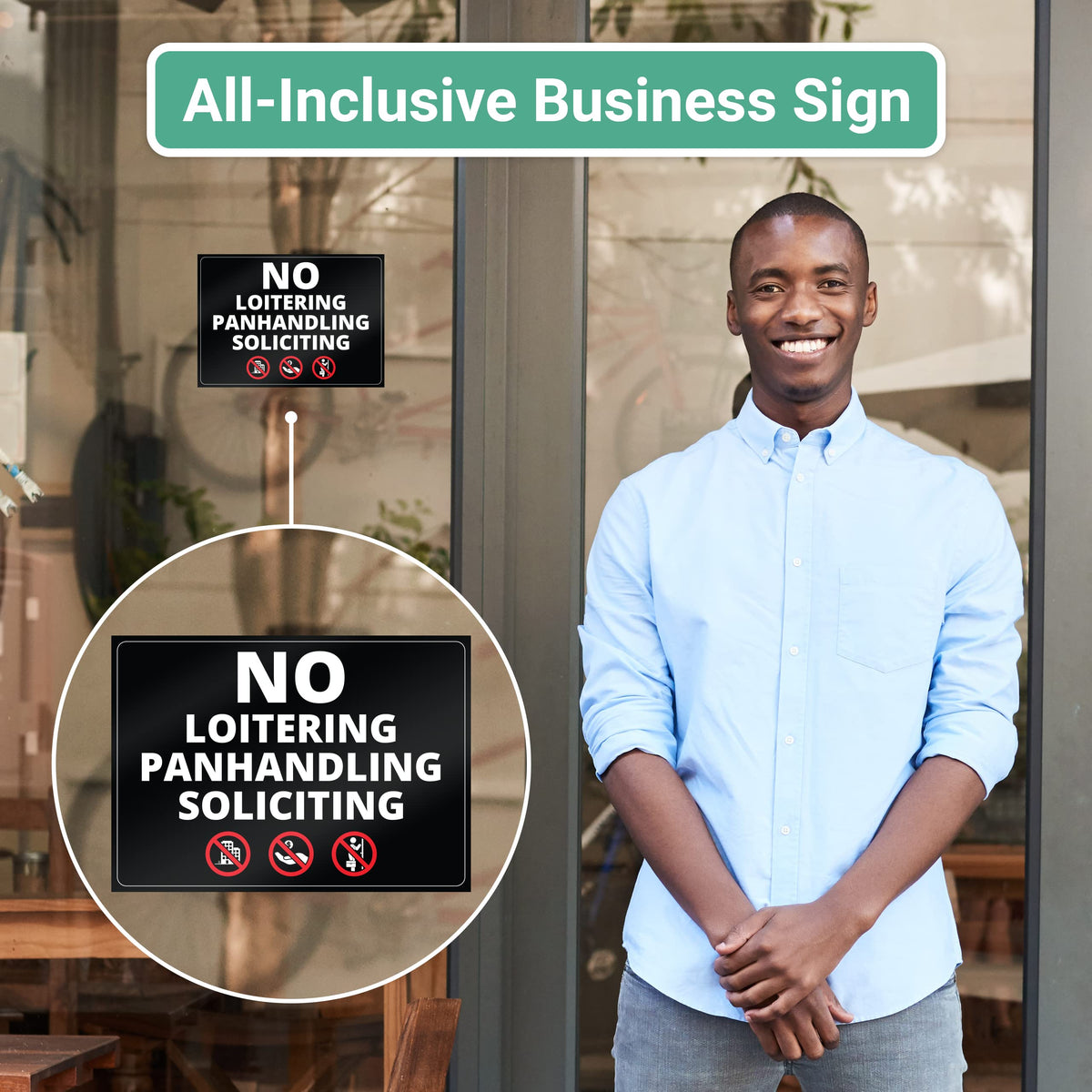 Super Sticky, 3 in 1 Design, No Soliciting, No Loitering and No Panhandling Sticker With Infographics, Weatherproof for Indoor or Outdoor Use, 5in x 7in Size is Perfect Sign for any Business or Office